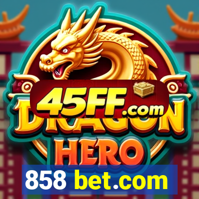 858 bet.com